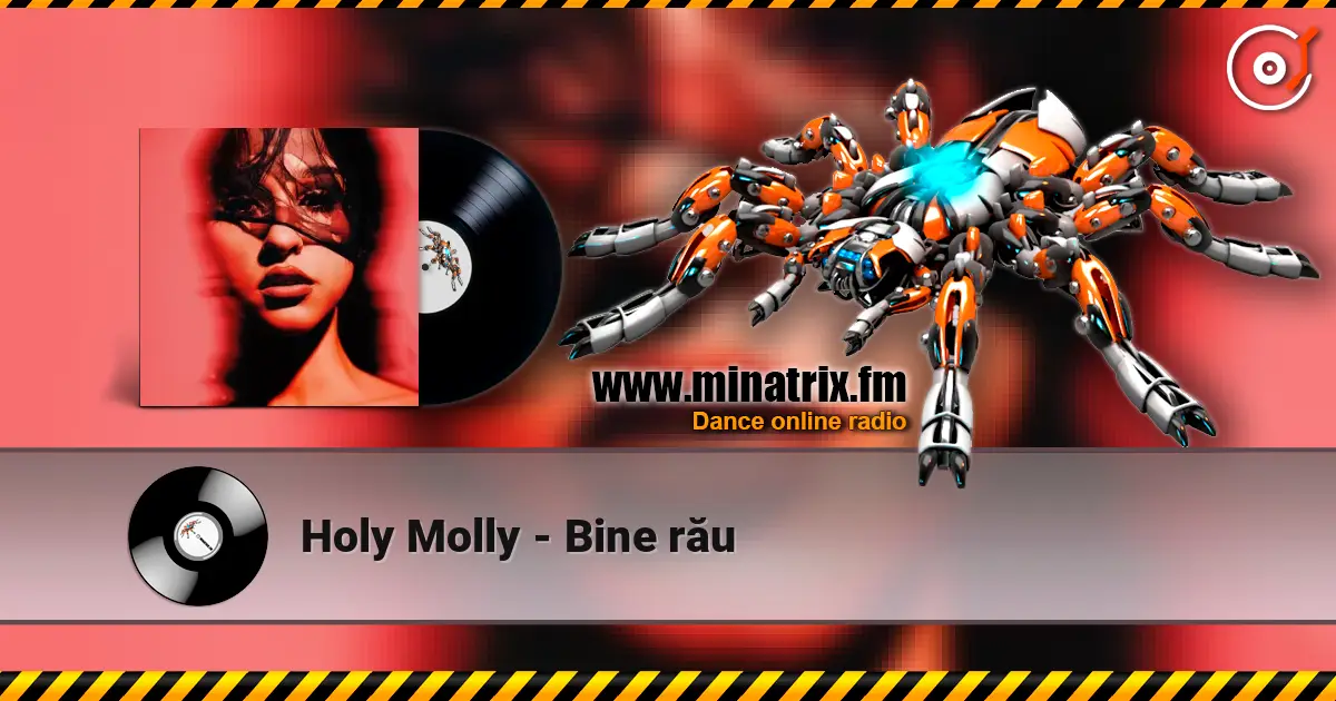 Holy Molly - Bine rău жоғары сапада онлайн тыңдау | Minatrix.FM