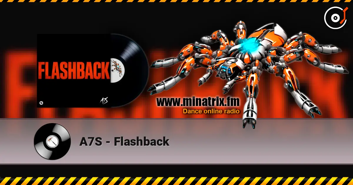 A7S - Flashback слухати онлайн у високій якості | Minatrix.FM