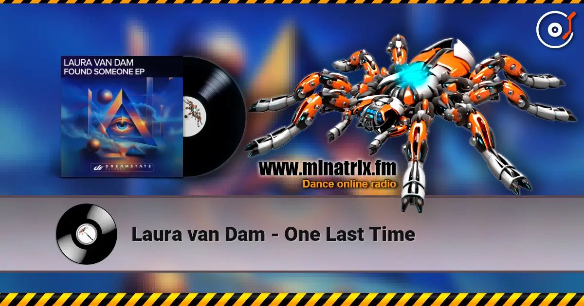 Laura van Dam - One Last Time жоғары сапада онлайн тыңдау | Minatrix.FM