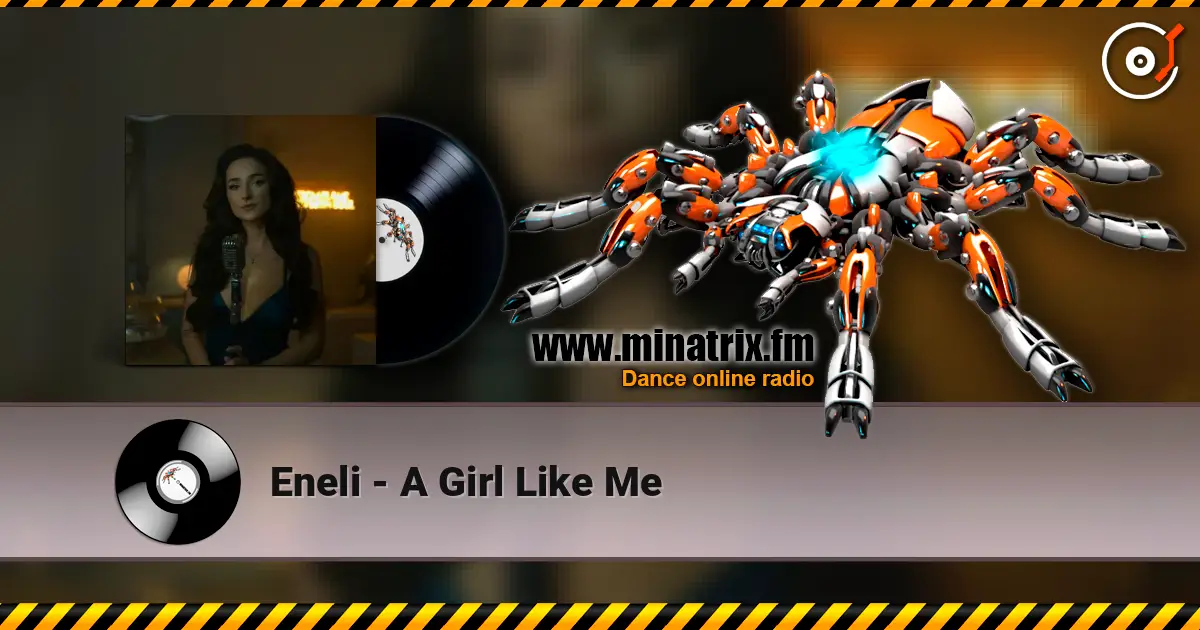 Eneli - A Girl Like Me жоғары сапада онлайн тыңдау | Minatrix.FM