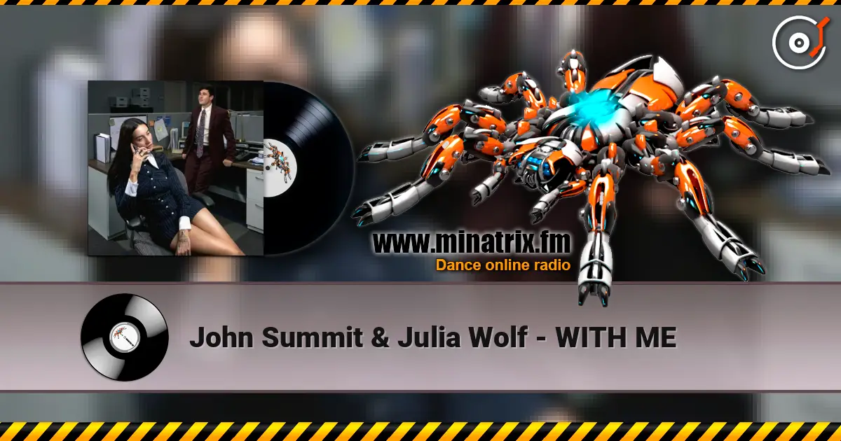 John Summit & Julia Wolf - WITH ME жоғары сапада онлайн тыңдау | Minatrix.FM