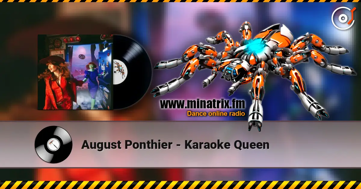 August Ponthier - Karaoke Queen жоғары сапада онлайн тыңдау | Minatrix.FM