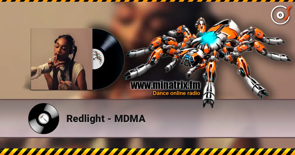 Redlight - MDMA 高品质在线收听 | Minatrix.FM
