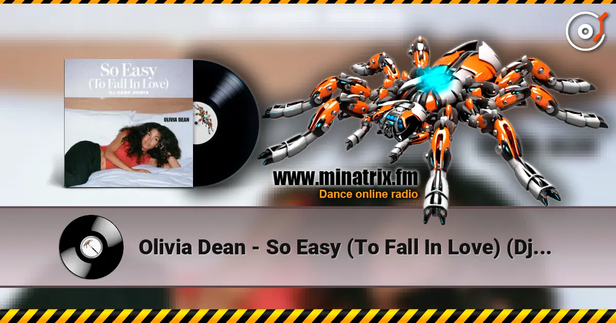 Olivia Dean - So Easy (To Fall In Love) (Dj Dark Remix) жоғары сапада онлайн тыңдау | Minatrix.FM