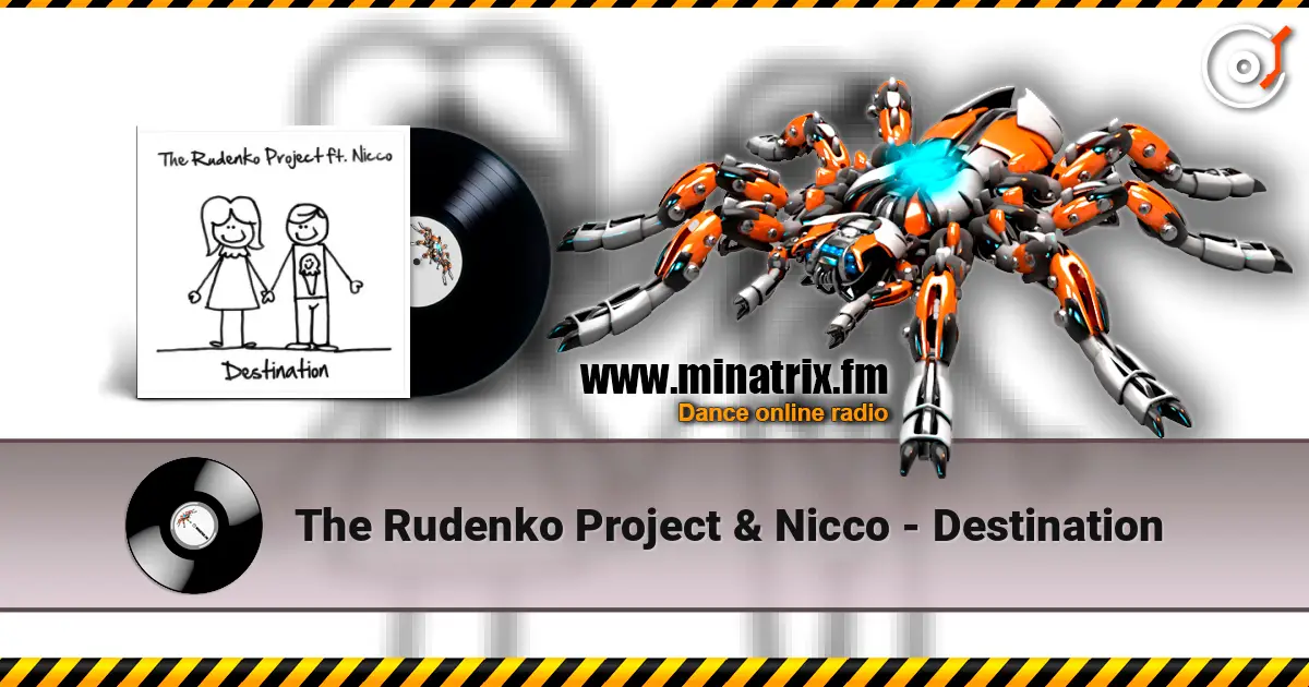 The Rudenko Project & Nicco - Destination жоғары сапада онлайн тыңдау | Minatrix.FM