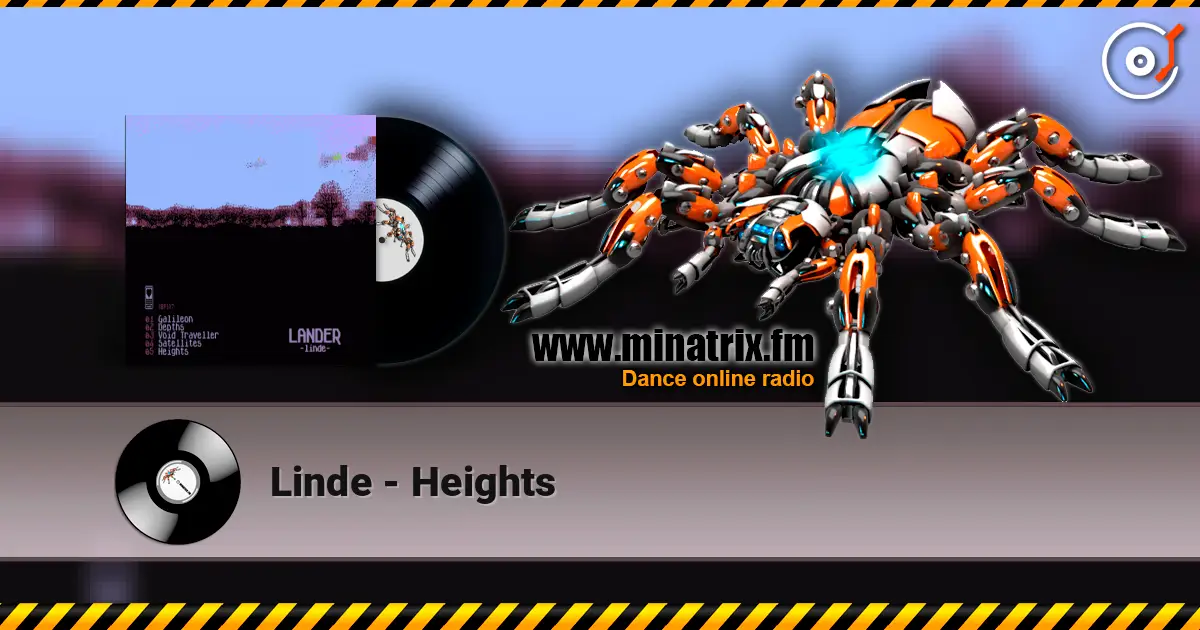 Linde - Heights жоғары сапада онлайн тыңдау | Minatrix.FM