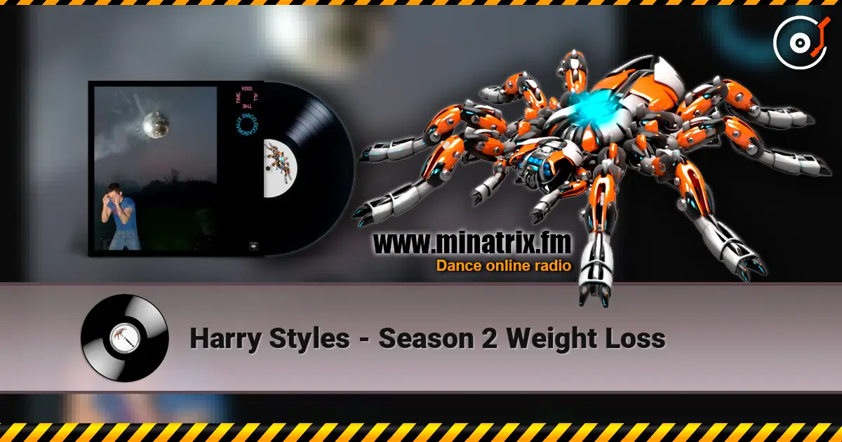 Harry Styles - Season 2 Weight Loss жоғары сапада онлайн тыңдау | Minatrix.FM