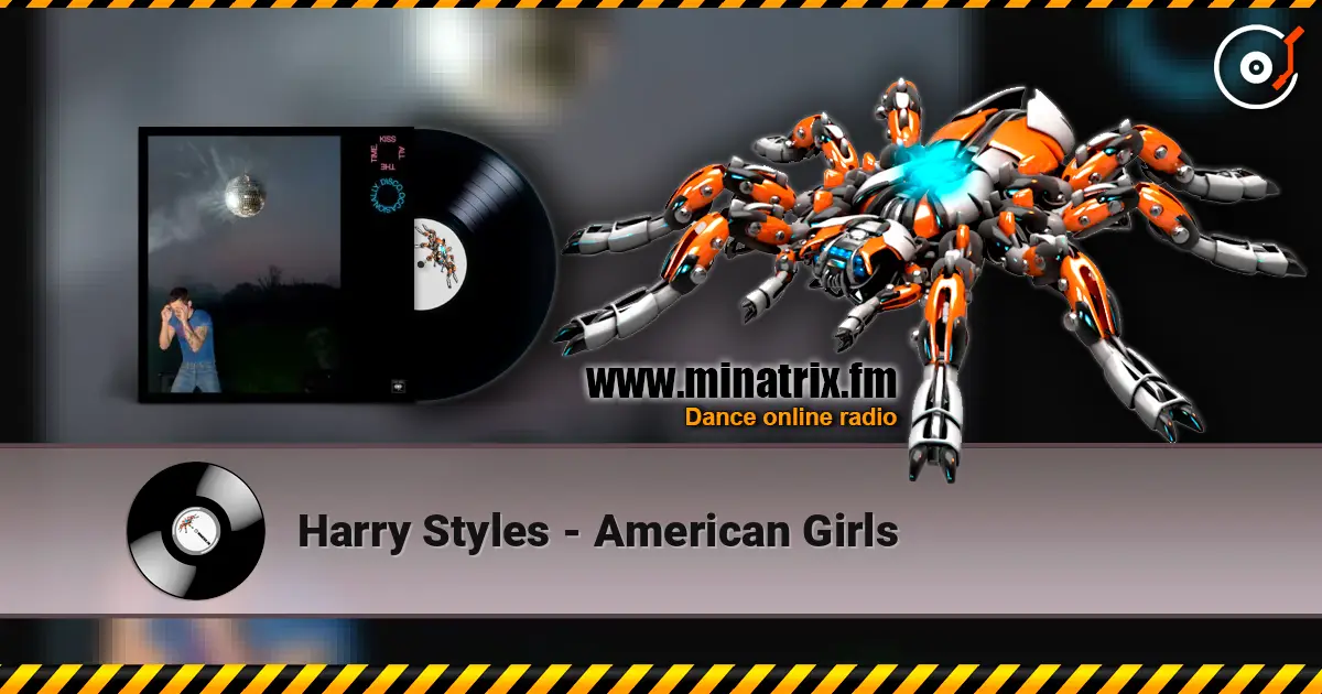 Harry Styles - American Girls жоғары сапада онлайн тыңдау | Minatrix.FM
