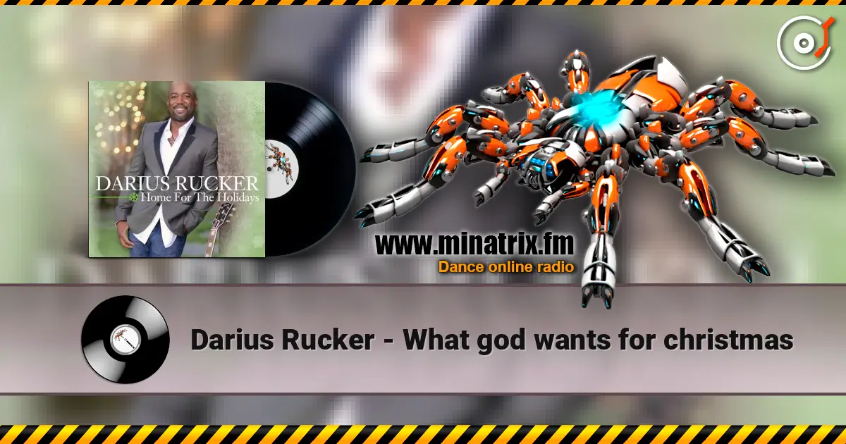 Darius Rucker - What god wants for christmas жоғары сапада онлайн тыңдау | Minatrix.FM