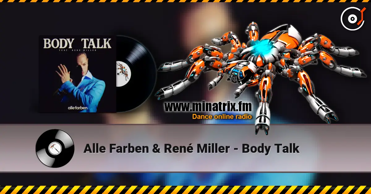 Alle Farben & René Miller - Body Talk жоғары сапада онлайн тыңдау | Minatrix.FM