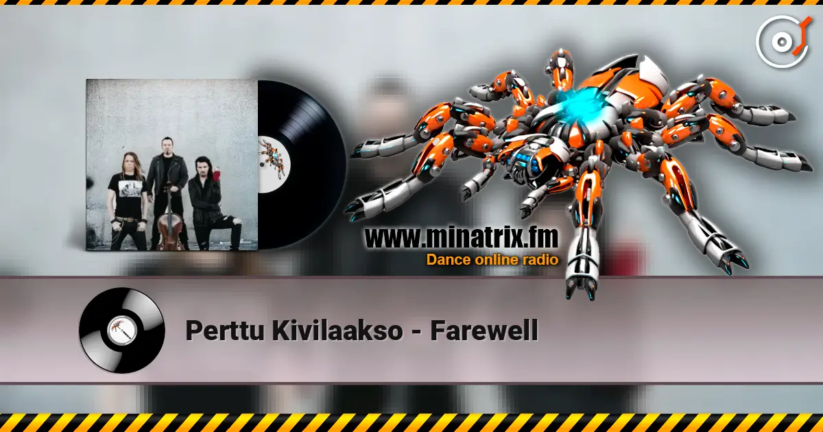 Perttu Kivilaakso - Farewell жоғары сапада онлайн тыңдау | Minatrix.FM