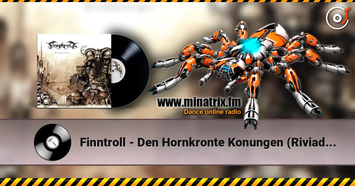 Finntroll - Den Hornkronte Konungen (Riviaders Tron) жоғары сапада онлайн тыңдау | Minatrix.FM