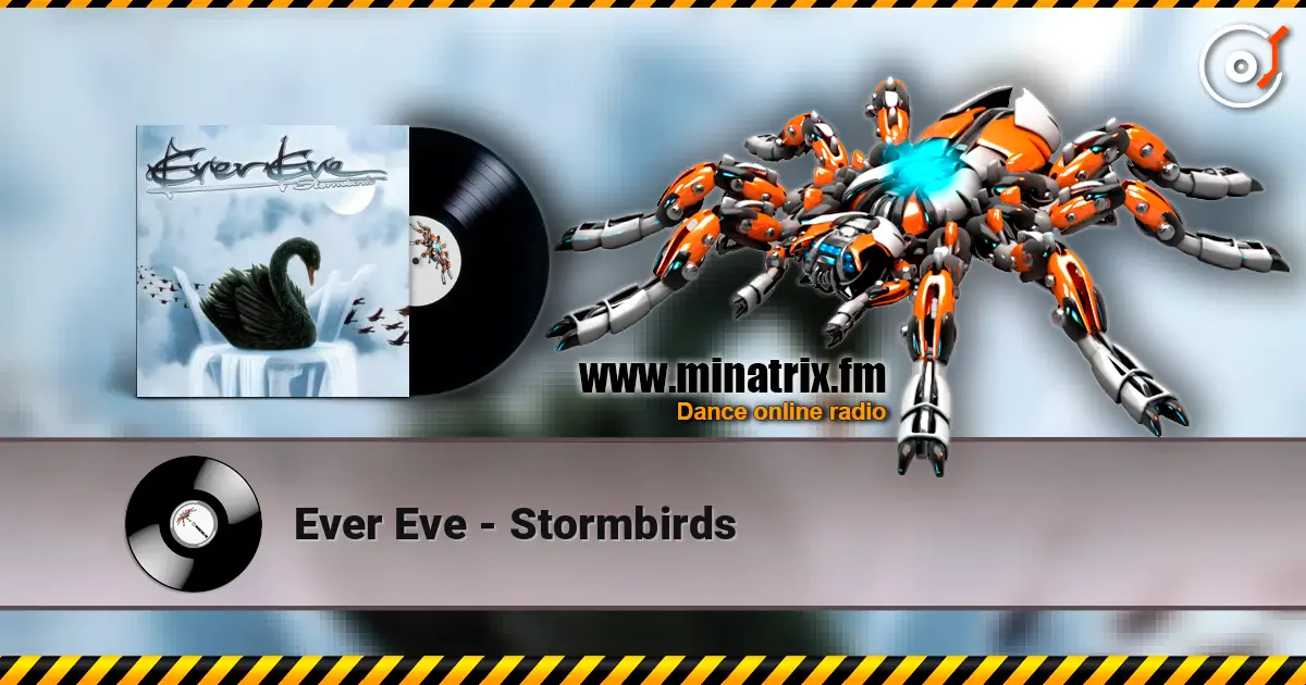 Ever Eve - Stormbirds жоғары сапада онлайн тыңдау | Minatrix.FM