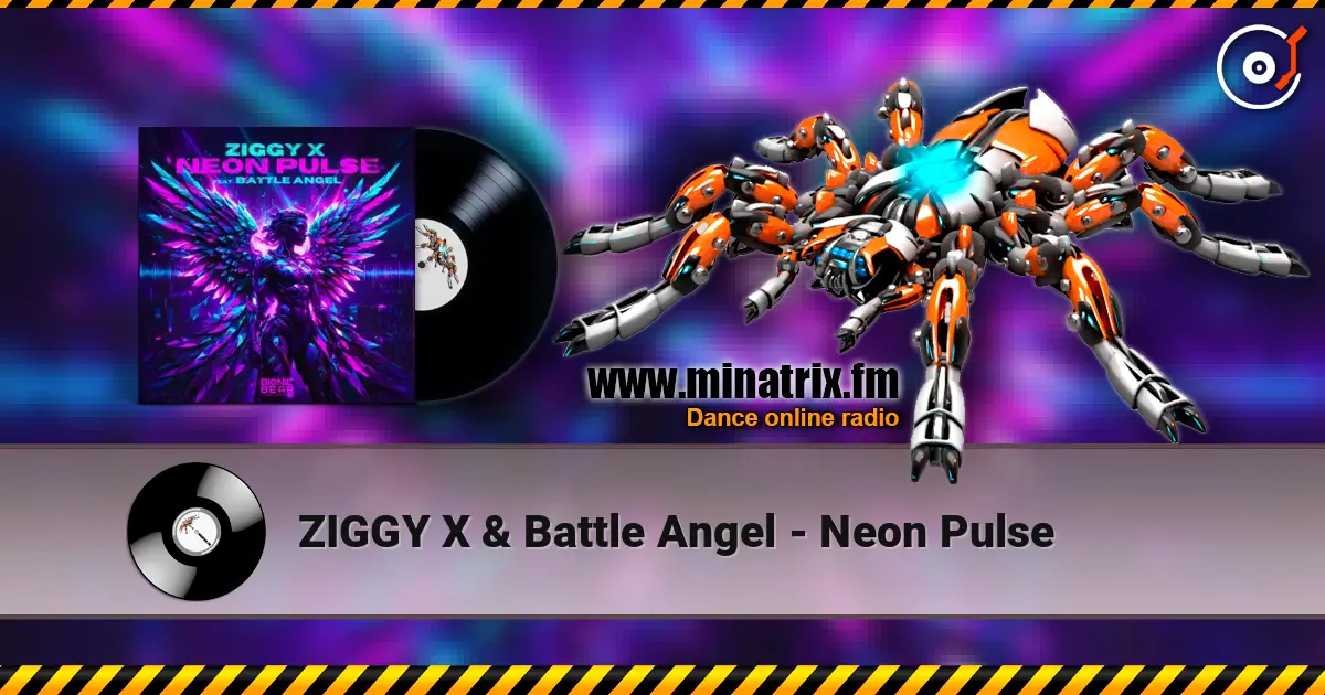 ZIGGY X & Battle Angel - Neon Pulse жоғары сапада онлайн тыңдау | Minatrix.FM