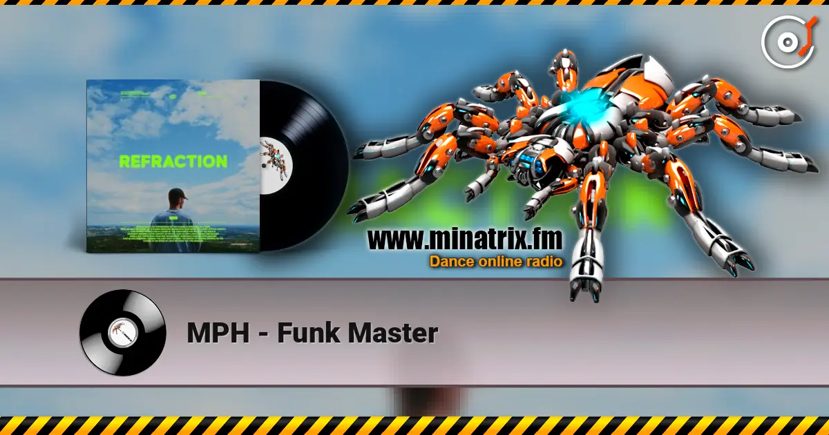 MPH - Funk Master жоғары сапада онлайн тыңдау | Minatrix.FM