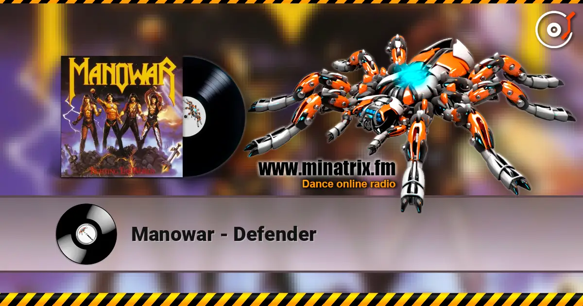 Manowar - Defender 高品质在线收听 | Minatrix.FM