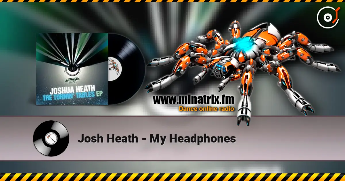 Josh Heath - My Headphones жоғары сапада онлайн тыңдау | Minatrix.FM