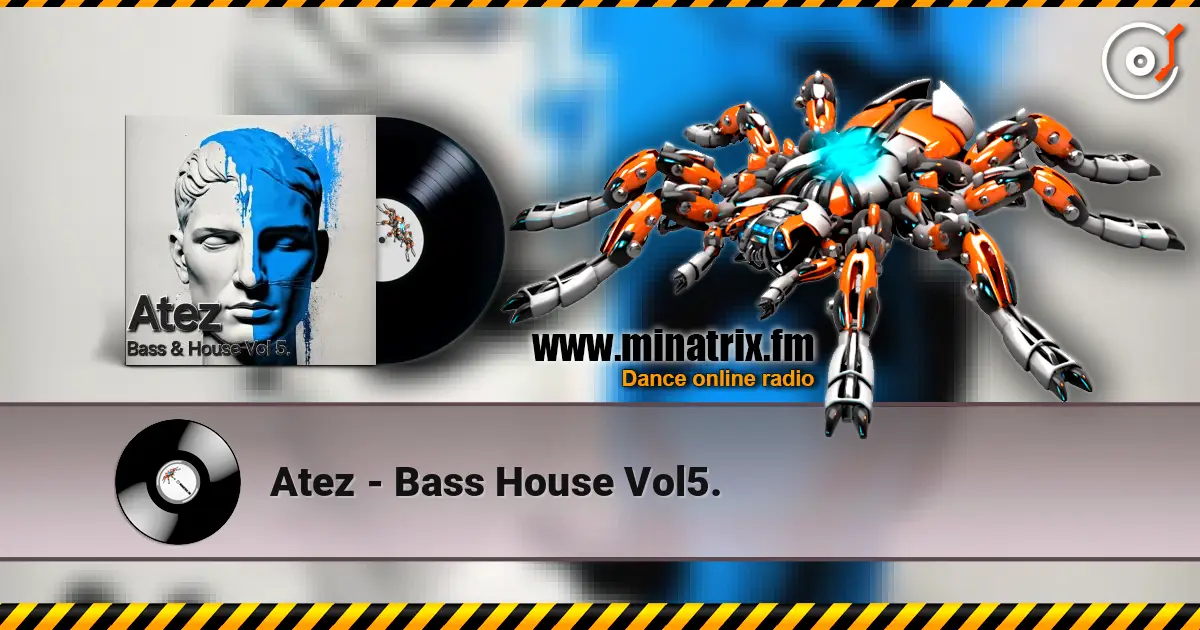 Atez - Bass House Vol5. жоғары сапада онлайн тыңдау | Minatrix.FM
