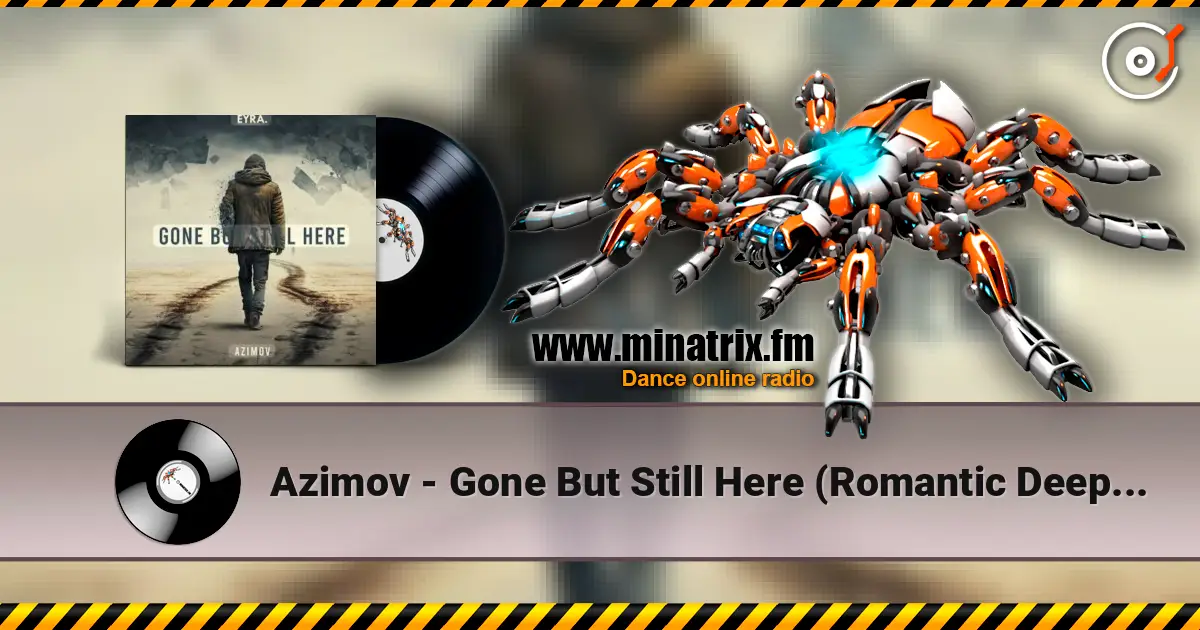 Azimov - Gone But Still Here (Romantic Deep House) жоғары сапада онлайн тыңдау | Minatrix.FM