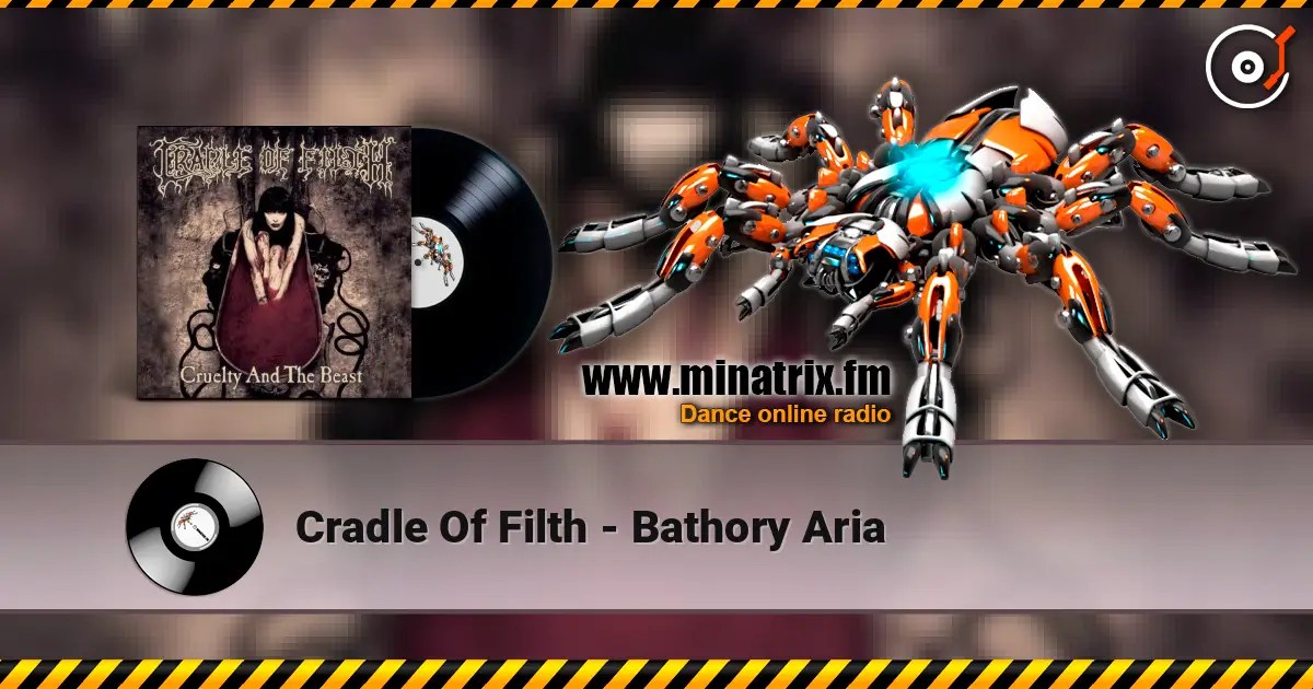 Cradle Of Filth - Bathory Aria жоғары сапада онлайн тыңдау | Minatrix.FM