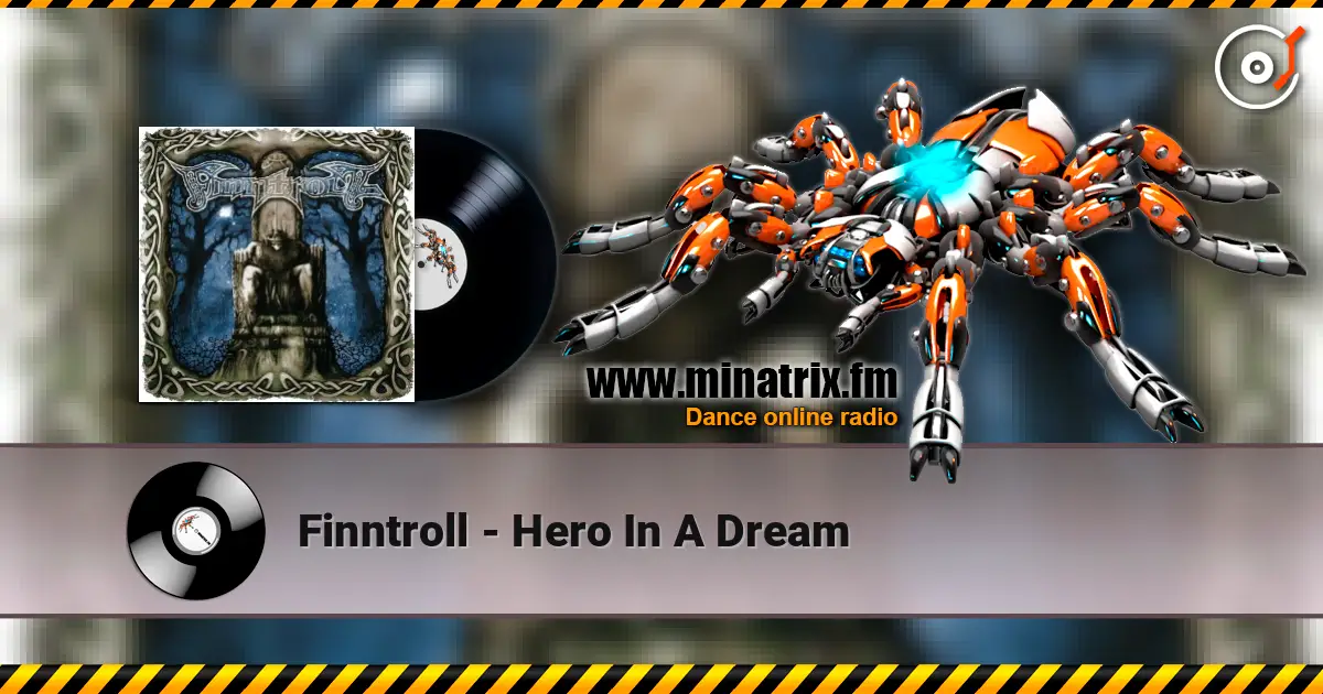 Finntroll - Hero In A Dream жоғары сапада онлайн тыңдау | Minatrix.FM
