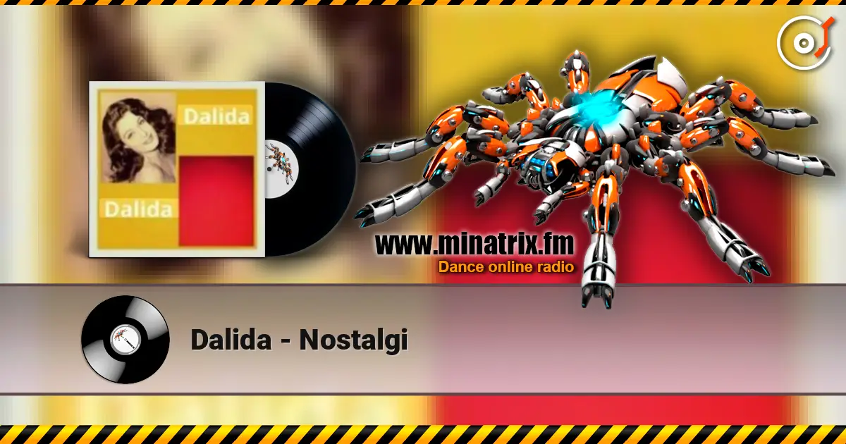 Dalida - Nostalgi жоғары сапада онлайн тыңдау | Minatrix.FM