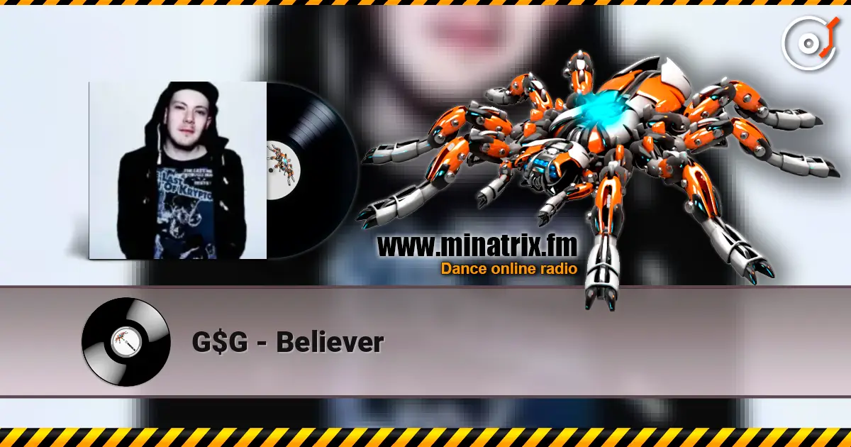 G$G - Believer écouter en ligne en haute qualité | Minatrix.FM