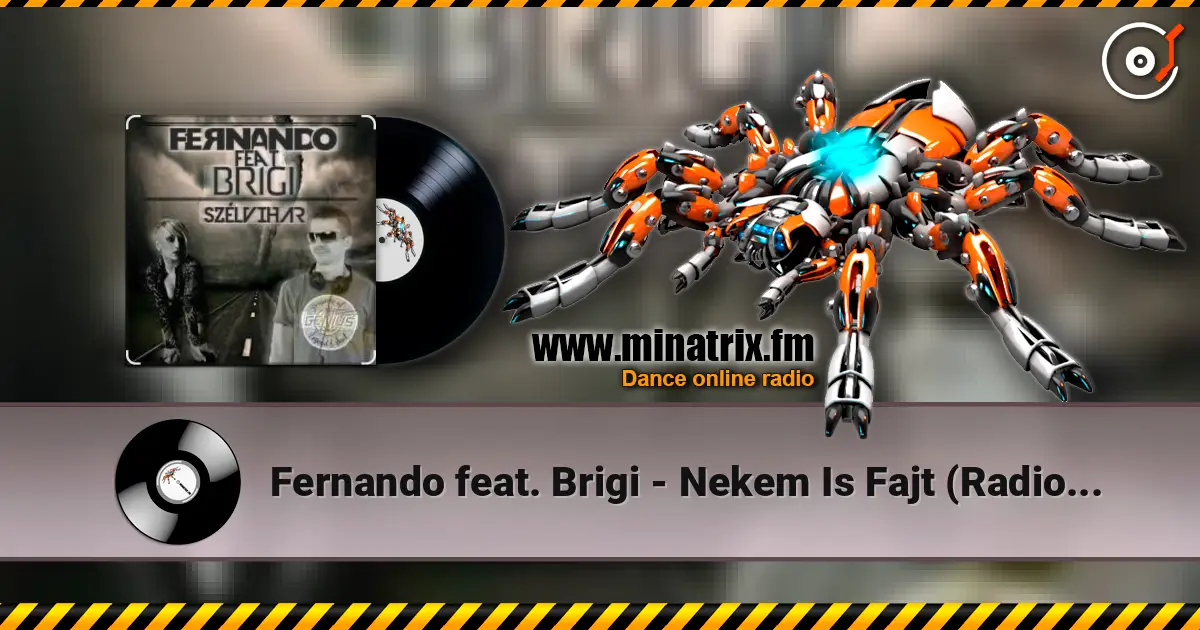 Fernando feat. Brigi - Nekem Is Fajt (Radio Edit) жоғары сапада онлайн тыңдау | Minatrix.FM