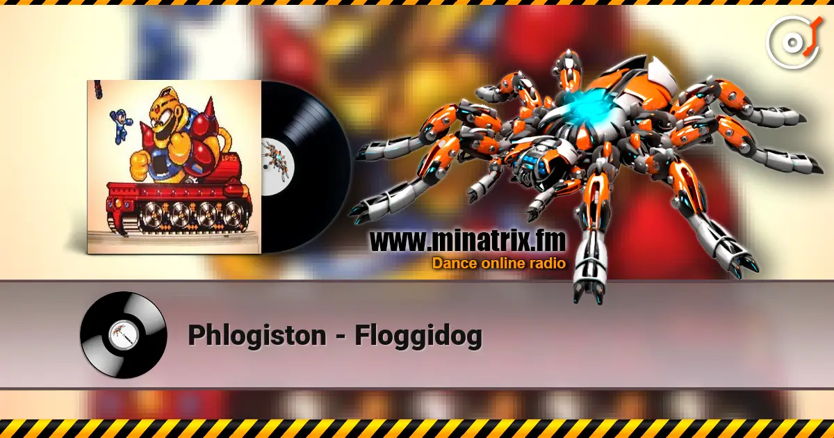 Phlogiston - Floggidog жоғары сапада онлайн тыңдау | Minatrix.FM