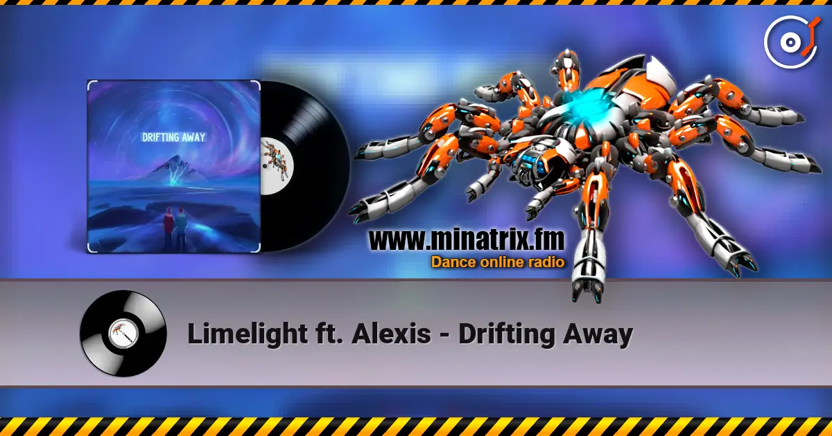Limelight ft. Alexis - Drifting Away жоғары сапада онлайн тыңдау | Minatrix.FM