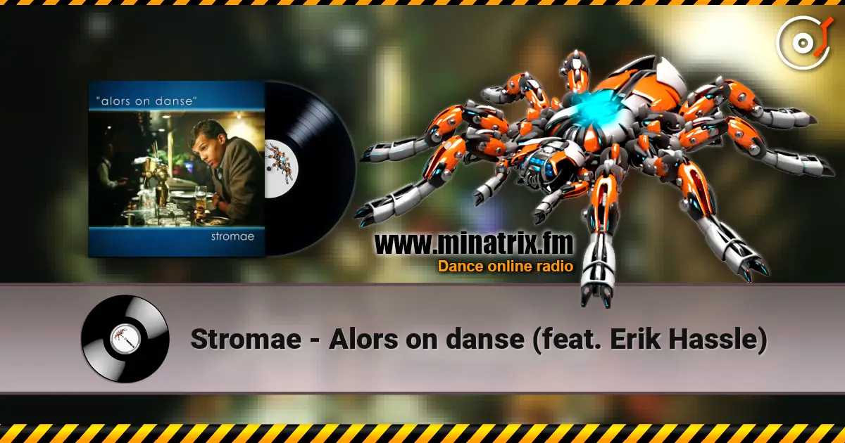 Stromae - Alors on danse (feat. Erik Hassle) жоғары сапада онлайн тыңдау | Minatrix.FM