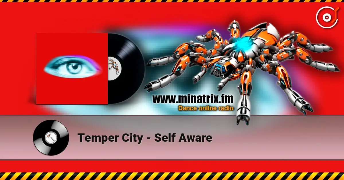 Temper City - Self Aware жоғары сапада онлайн тыңдау | Minatrix.FM