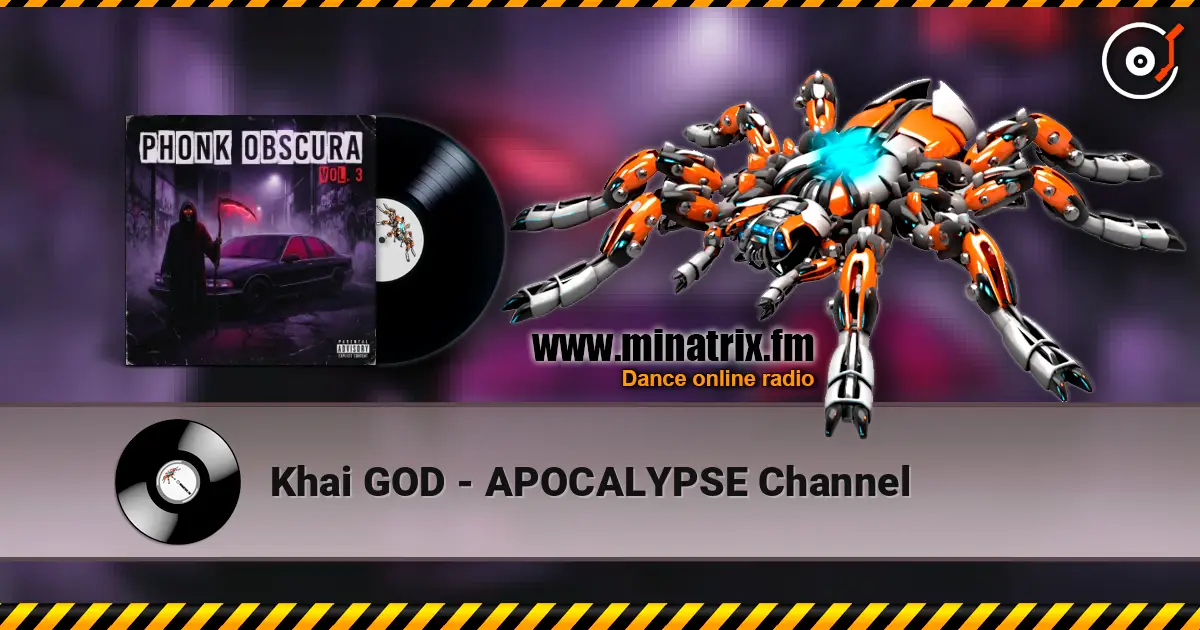 Khai GOD - APOCALYPSE Channel жоғары сапада онлайн тыңдау | Minatrix.FM