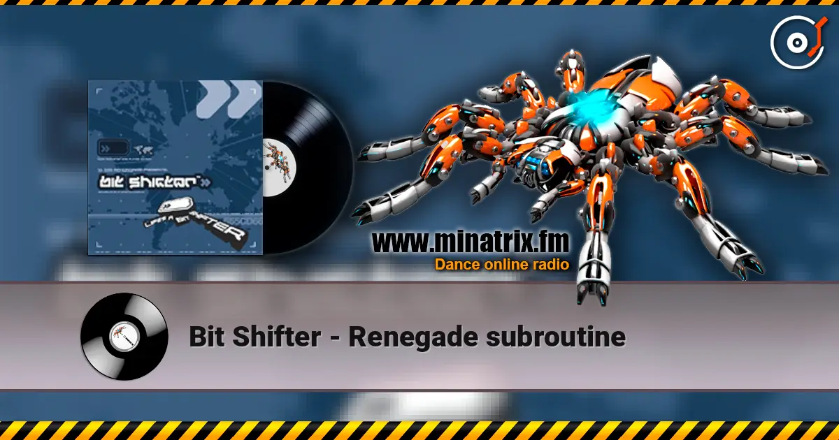 Bit Shifter - Renegade subroutine жоғары сапада онлайн тыңдау | Minatrix.FM