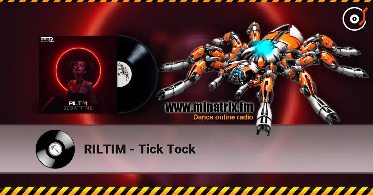 RILTIM - Tick Tock жоғары сапада онлайн тыңдау | Minatrix.FM