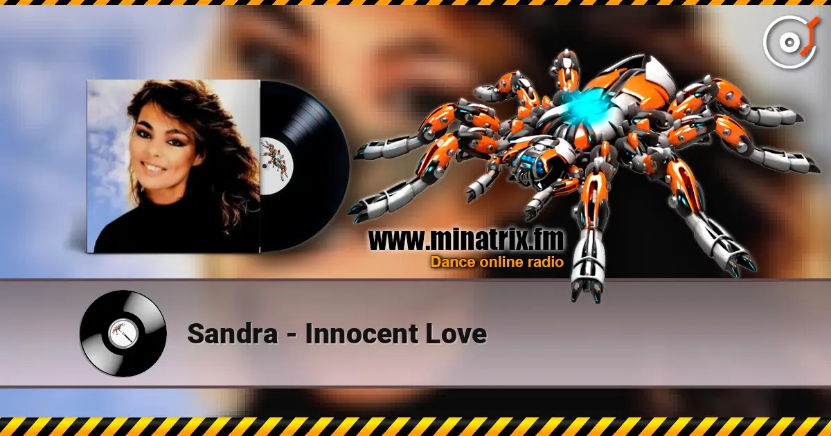 Sandra - Innocent Love жоғары сапада онлайн тыңдау | Minatrix.FM