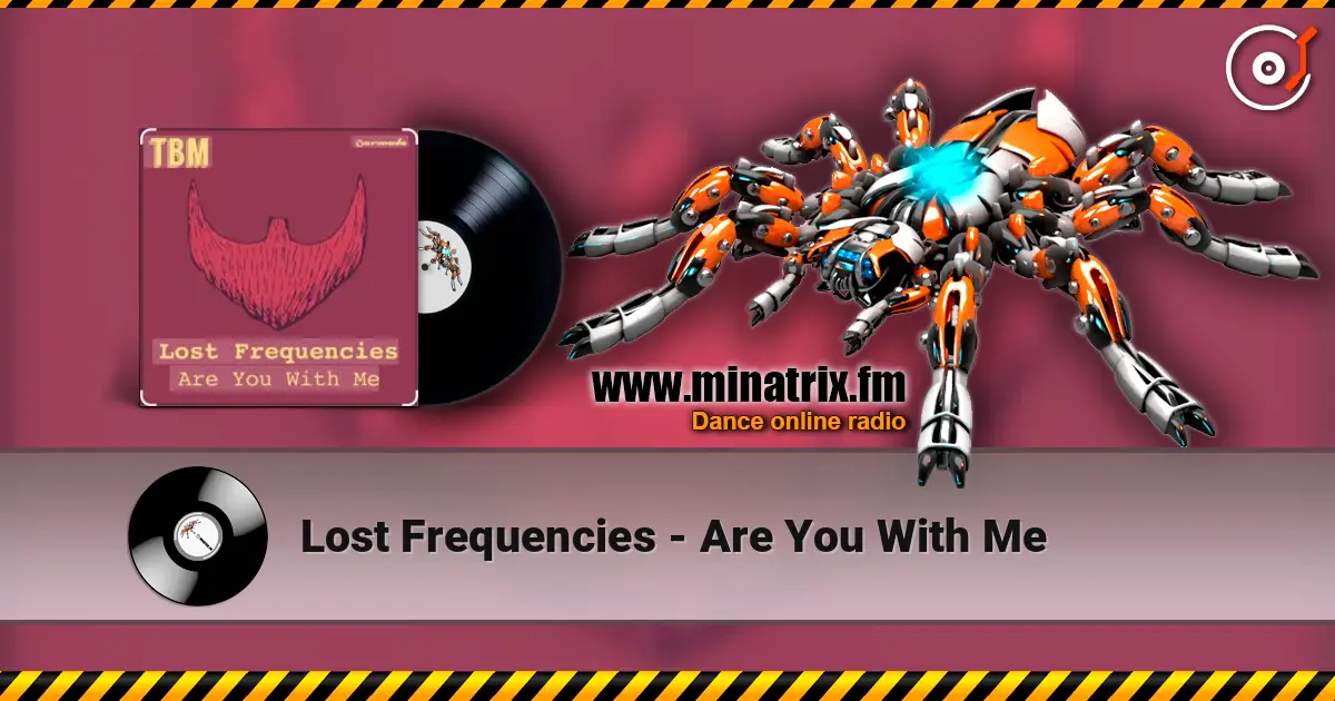 Lost Frequencies - Are You With Me жоғары сапада онлайн тыңдау | Minatrix.FM