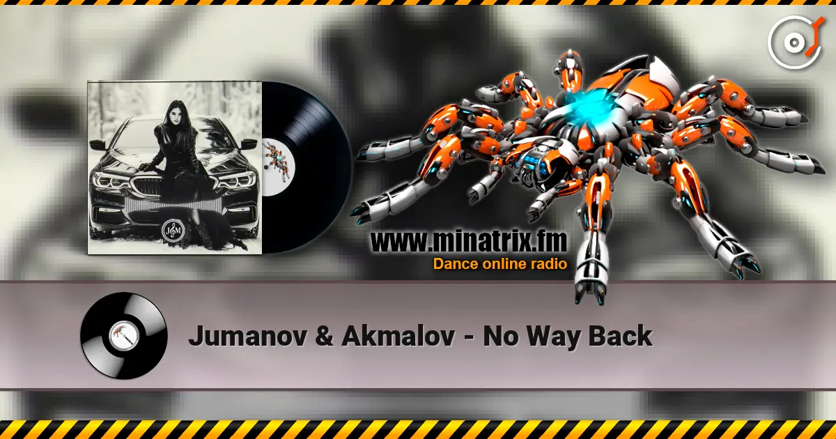 Jumanov & Akmalov - No Way Back жоғары сапада онлайн тыңдау | Minatrix.FM