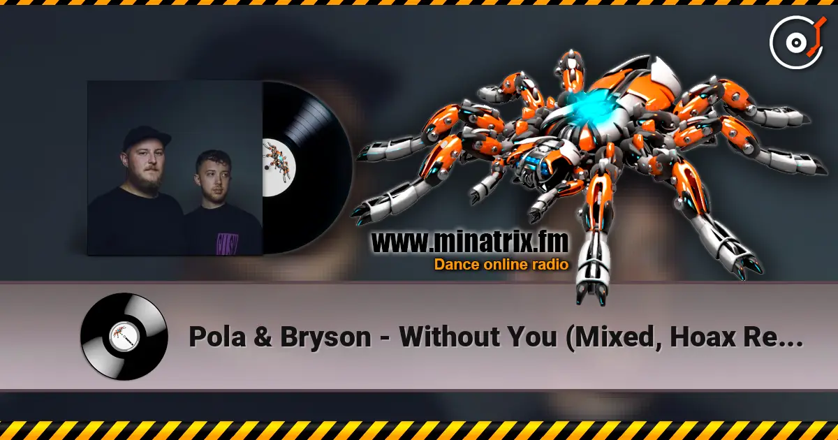 Pola & Bryson - Without You (Mixed, Hoax Remix) 高品质在线收听 | Minatrix.FM