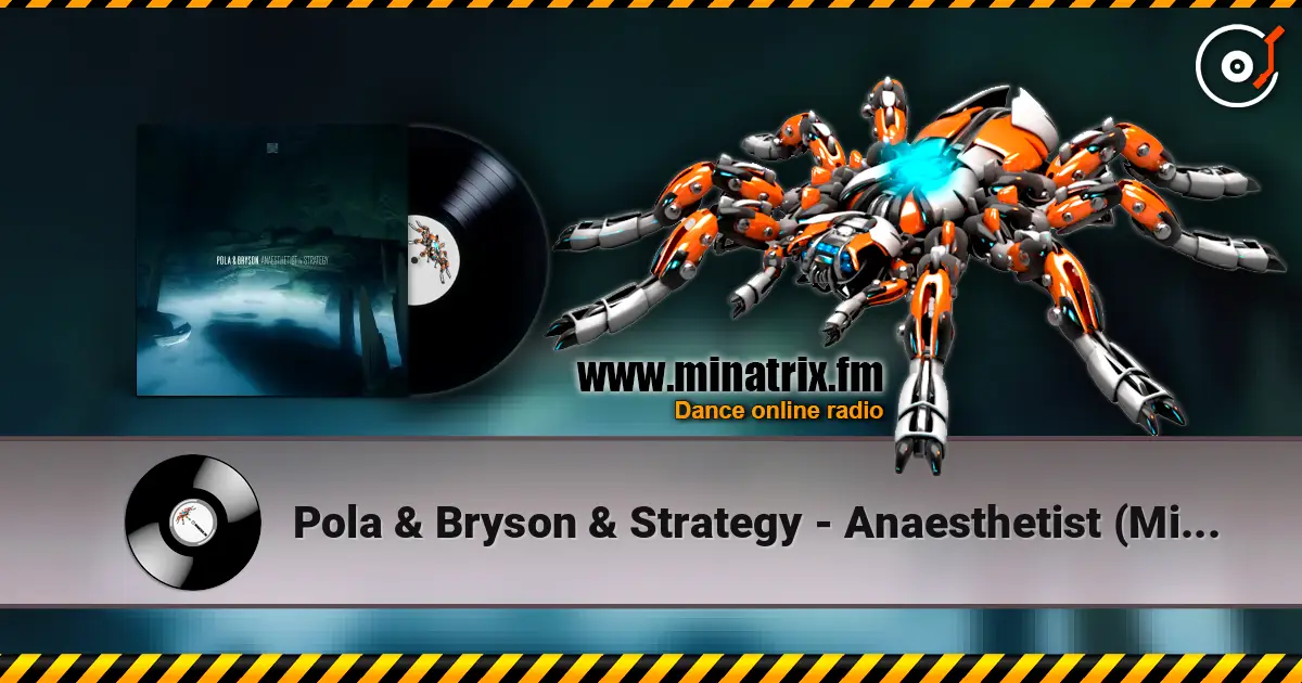 Pola & Bryson & Strategy - Anaesthetist (Mixed) 高品质在线收听 | Minatrix.FM