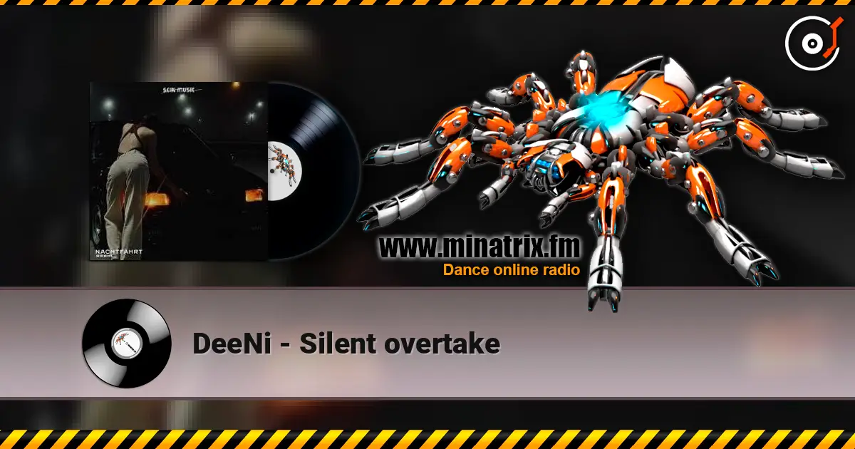 DeeNi - Silent overtake жоғары сапада онлайн тыңдау | Minatrix.FM