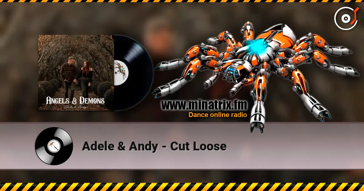 Adele & Andy - Cut Loose жоғары сапада онлайн тыңдау | Minatrix.FM