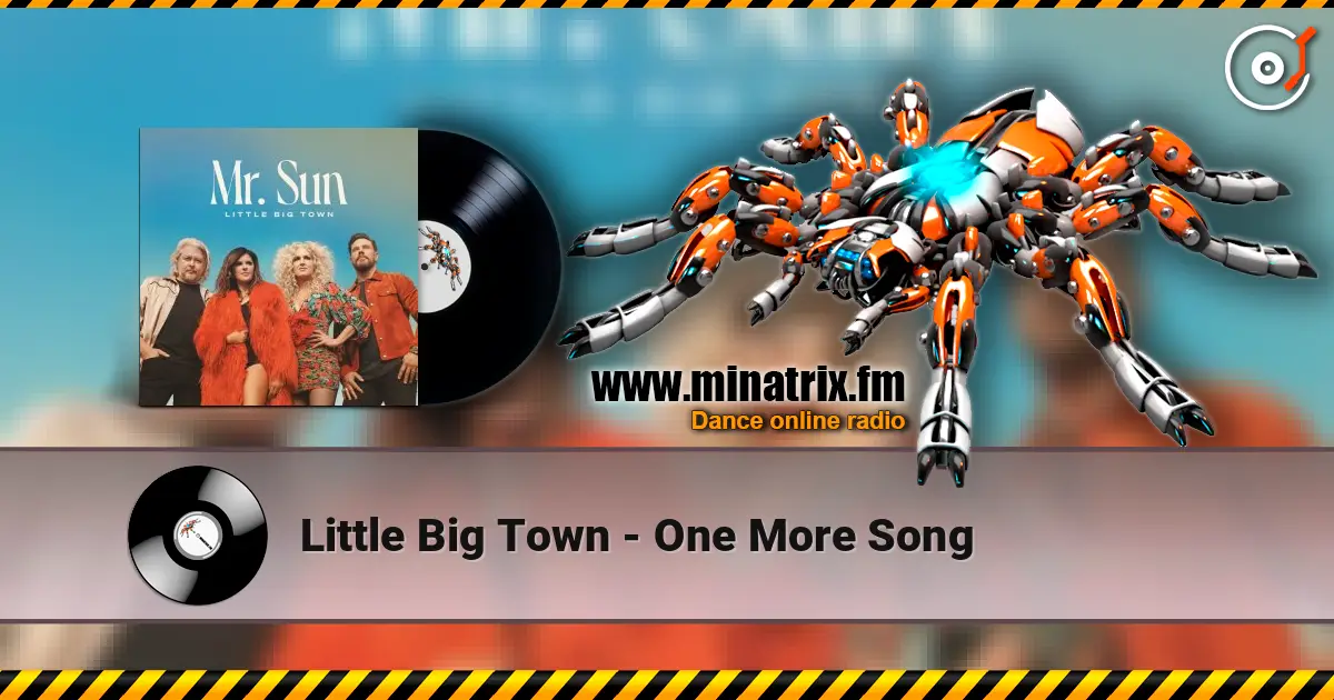 Little Big Town - One More Song жоғары сапада онлайн тыңдау | Minatrix.FM