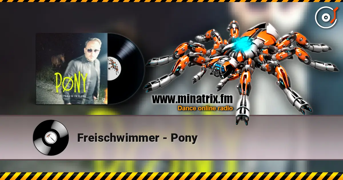Freischwimmer - Pony жоғары сапада онлайн тыңдау | Minatrix.FM