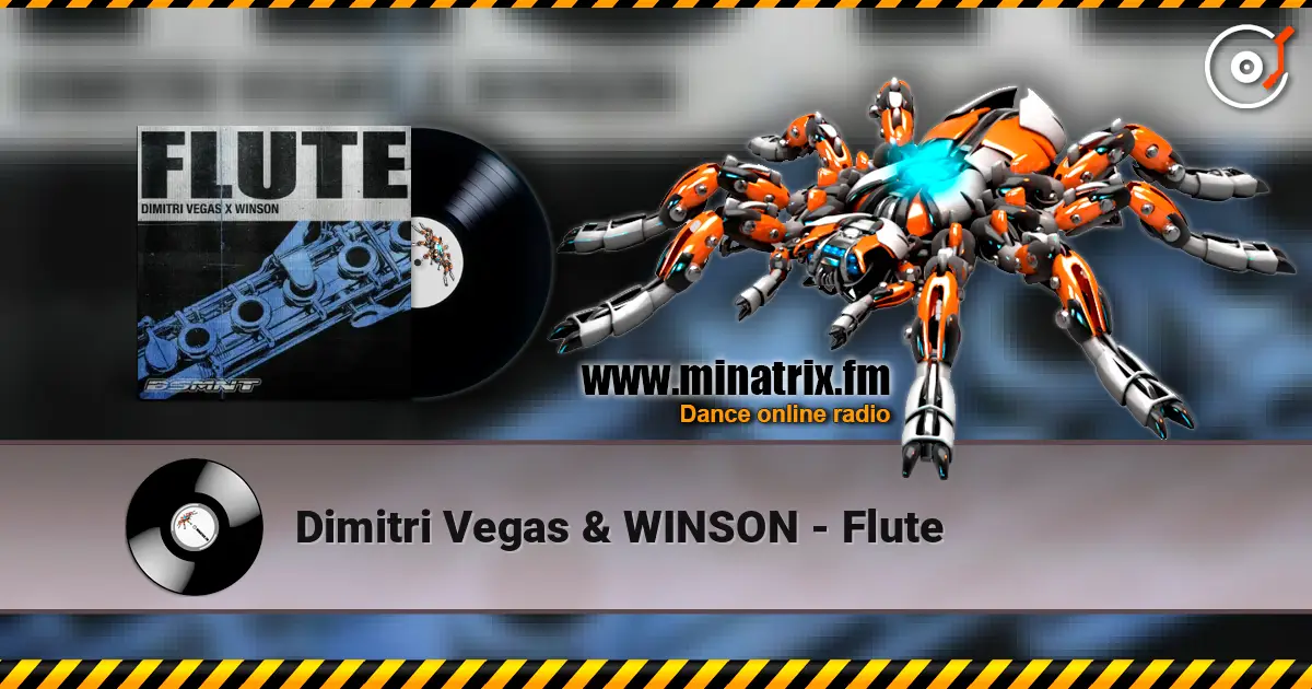 Dimitri Vegas & WINSON - Flute жоғары сапада онлайн тыңдау | Minatrix.FM