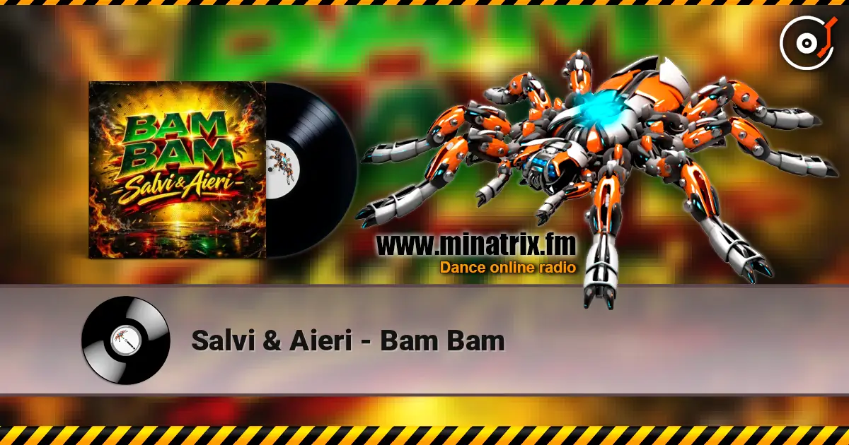 Salvi & Aieri - Bam Bam жоғары сапада онлайн тыңдау | Minatrix.FM