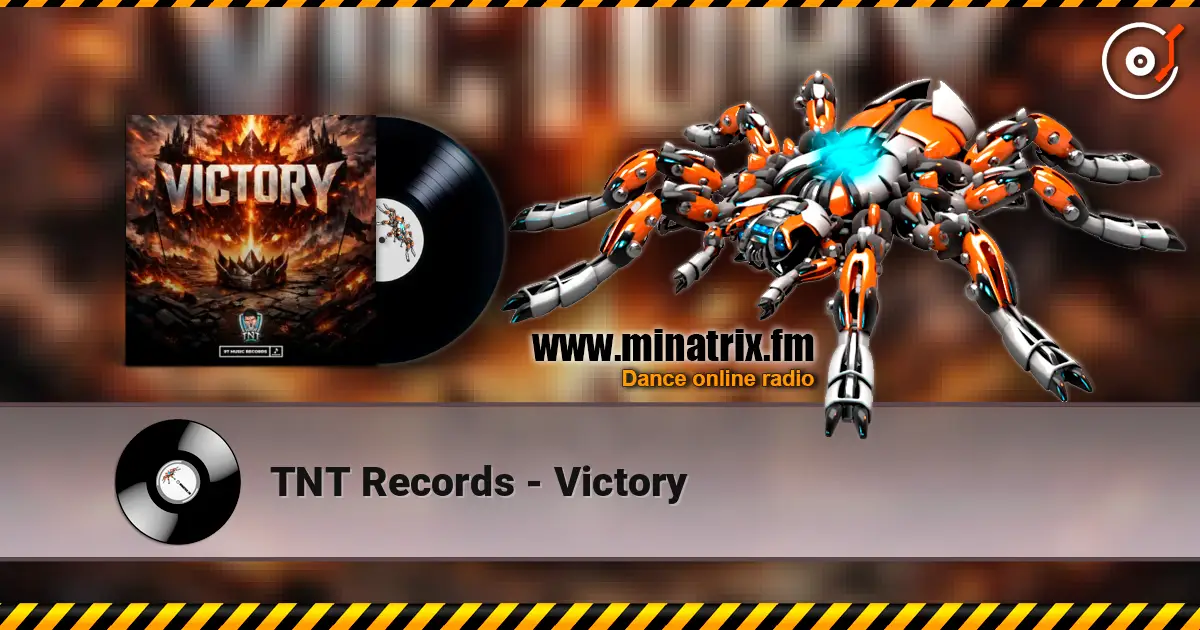 TNT Records - Victory escuchar online en alta calidad | Minatrix.FM