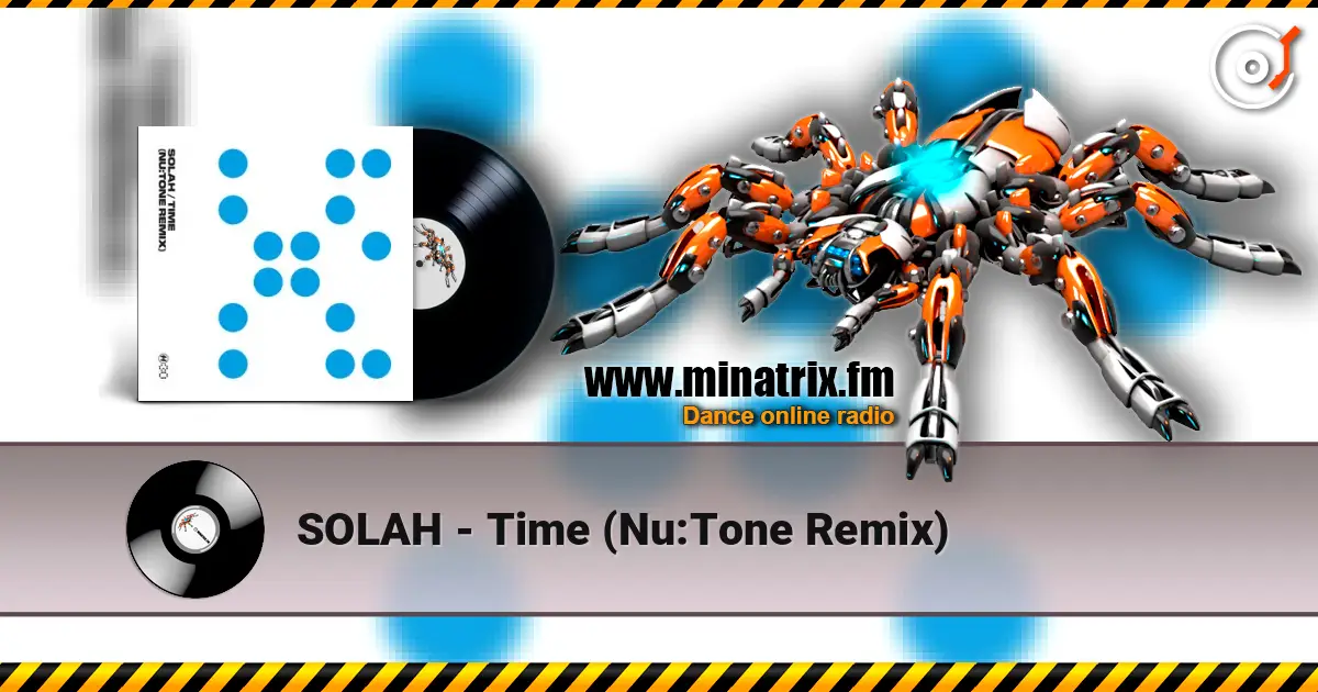 SOLAH - Time (Nu:Tone Remix) 高品质在线收听 | Minatrix.FM