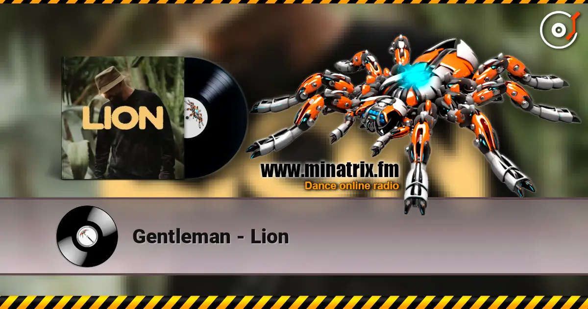 Gentleman - Lion 高品质在线收听 | Minatrix.FM