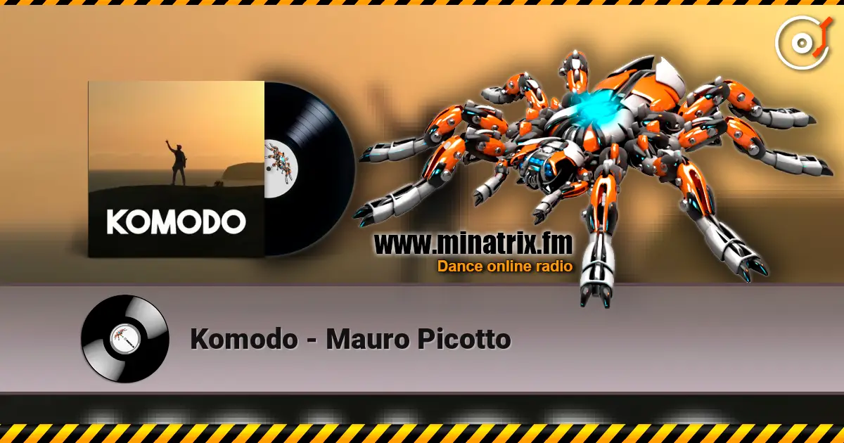 Komodo - Mauro Picotto écouter en ligne en haute qualité | Minatrix.FM